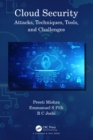 Image for Cloud Security: Attacks, Techniques, Tools, and Challenges