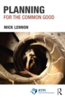 Image for Planning and the common good