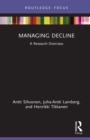 Image for Managing Decline: A Research Overview