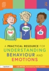 Image for A Practical Resource for Understanding Behaviour and Emotions