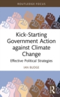 Image for Kick-starting government action against climate change: effective political strategies