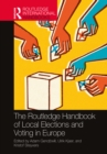 Image for The Routledge handbook of local elections and voting in Europe