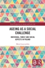 Image for Ageing as a Social Challenge: Individual, Family and Social Aspects in Poland