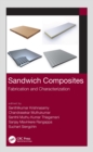 Image for Sandwich Composites: Fabrication and Characterization