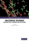 Image for Wastewater treatment: molecular tools, techniques, and applications