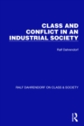 Image for Class and Conflict in an Industrial Society : 1
