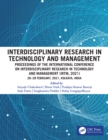 Image for Interdisciplinary Research in Technology and Management: Proceedings of the International Conference on Interdisciplinary Research in Technology and Management (IRTM, 2021), 26-28 February,2021, Kolkata, India
