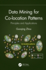 Image for Data mining for co-location patterns: principles and applications