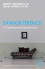 Image for Sandor Ferenczi: a contemporary introduction