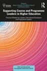 Image for Supporting Course and Programme Leaders in Higher Education: Practical Wisdom for Leaders, and Programme Leaders