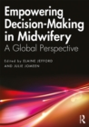 Image for Empowering decision-making in midwifery: a global perspective