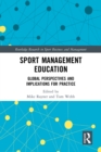 Image for Sport Management Education: Global Perspectives and Implications for Practice
