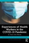 Image for Experiences of Health Workers in the COVID-19 Pandemic: In Their Own Words