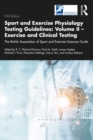 Image for Sport and exercise physiology testing guidelines.: (Exercise and clinical testing.) : Volume II,