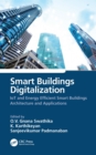Image for Smart Buildings Digitalization. IoT and Energy Efficient Smart Buildings Architecture and Applications