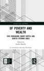 Image for Of Poverty and Wealth: Eric Hobsbawm, Barry Supple and Gareth Stedman Jones