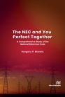 Image for The NEC and You Perfect Together: A Comprehensive Study of the National Electrical Code