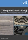 Image for Therapeutic Interviewing: Essential Skills and Contexts of Counseling