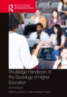 Image for Routledge handbook of the sociology of higher education.