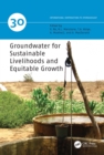 Image for Groundwater for Sustainable Livelihoods and Equitable Growth : 30