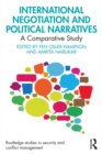 Image for International Negotiation and Political Narratives: A Comparative Study