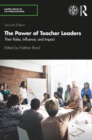 Image for The Power of Teacher Leaders: Their Roles, Influence, and Impact