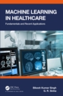 Image for Machine Learning in Healthcare: Fundamentals and Recent Applications