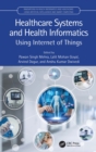 Image for Healthcare systems and health informatics: using internet of things
