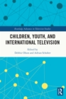 Image for Children, youth, and international television