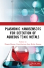 Image for Plasmonic Nanosensors for Detection of Aqueous Toxic Metals