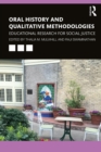 Image for Oral History and Qualitative Methodologies: Educational Research for Social Justice