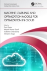 Image for Machine learning and optimization models for optimization in cloud