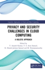 Image for Privacy and security challenges in cloud computing: a holistic approach