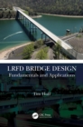 Image for LRFD Bridge Design: Fundamentals and Applications