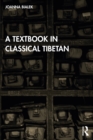 Image for A Textbook in Classical Tibetan
