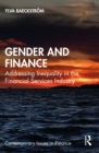 Image for Gender and Finance: Addressing Inequality in the Financial Services Industry