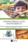 Image for Transforming Food Environments