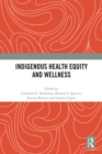 Image for Indigenous health equity and wellness
