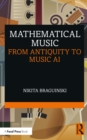Image for Mathematical Music: From Antiquity to Music AI