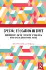 Image for Special education in Tibet: perspectives on the education of children with special educational needs