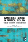 Image for Evangelicals Engaging in Practical Theology: Theology That Impacts Church and World