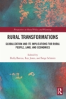Image for Rural transformations: globalization and its implications for rural people, land, and economies