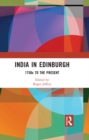 Image for India In Edinburgh: 1750s to the Present