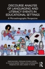 Image for Discourse Analysis of Languaging and Literacy Events in Educational Settings: A Microethnographic Perspective