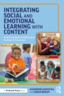 Image for Integrating social and emotional learning with content: using picture books for differentiated teaching in K-3 classrooms