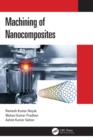 Image for Machining of Nanocomposites