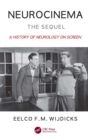 Image for Neurocinema - The Sequel: A History of Neurology on Screen