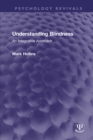 Image for Understanding blindness: an integrative approach