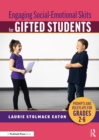 Image for Engaging social-emotional skits for gifted students: prompts and roleplays for grades 2-6