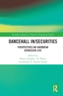 Image for Dancehall In/securities: Perspectives on Caribbean Expressive Life